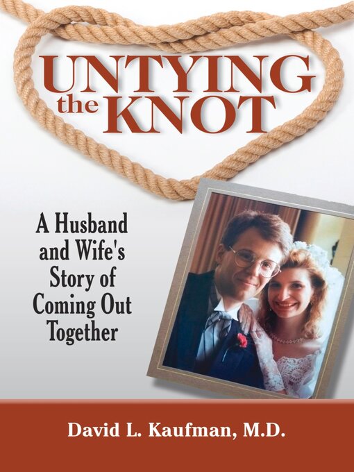 Title details for Untying the Knot by David L. Kaufman - Available